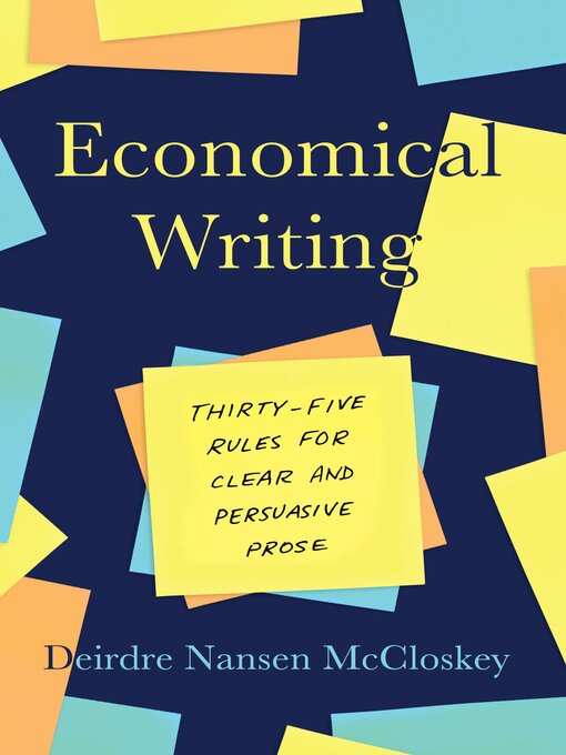 Title details for Economical Writing by Deirdre Nansen McCloskey - Wait list